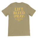 Lift. Bleed. Pray.