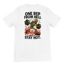 One Rep From Hell– Stay Hot